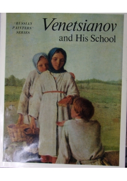 Venetsianov and his school