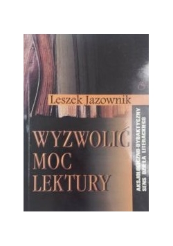 Wyzwolić moc lektury