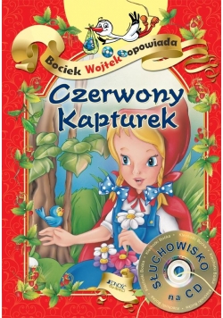 Bociek Wojtek opowiada. Czerwony Kapturek