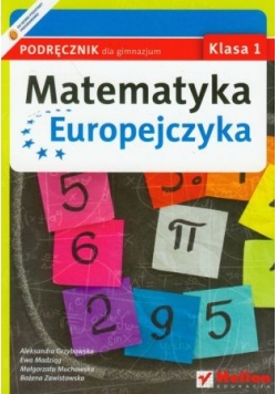 Matematyka Europejczyka 1: podręcznik + płyta CD