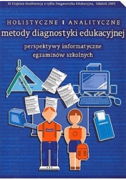 Holistyczne i analityczne metody diagnostyki edukacyjnej