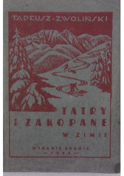 Tatry i Zakopane w zimie, 1946r
