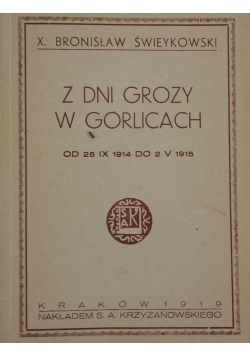 Z dni grozy w Gorlicach, reprint 1919 r.