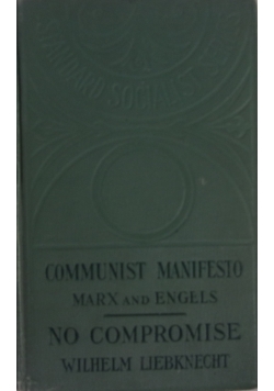 Manifesto of the Communist Party/ No Compromise, ok. 1906r.