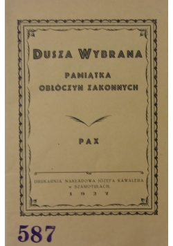 Dusza wybrana, 1927r.