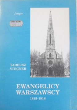 Ewangelicy Warszawscy 1818-1918