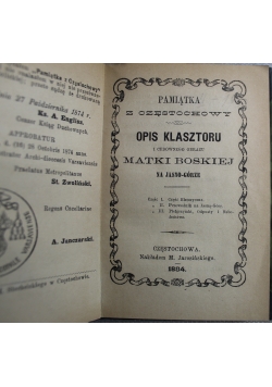 Opis Klasztoru i Cudownego Obrazu  Matki Boskiej na Jasnogórze 1884r.