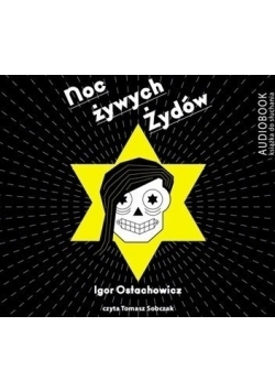 Noc żywych Żydów Audiobook Nowa