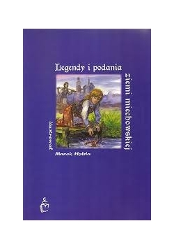 Legendy i podania ziemi miechowskiej
