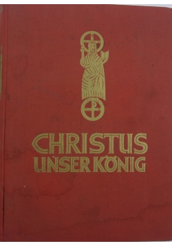Christus Unser Konig, 1932 r.