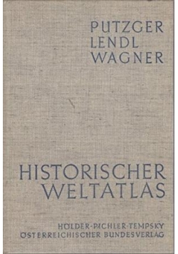 Historischer Weltatlas zur allgemeinen und osterreichischen Geschichte