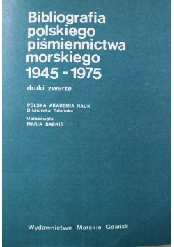 Bibliografia polskiego piśmiennictwa morskiego 1945 1975