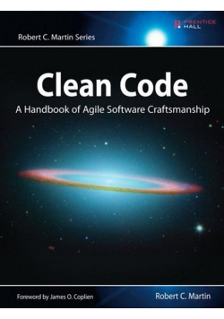 Clean Code : A Handbook of Agile Software Craftsmanship