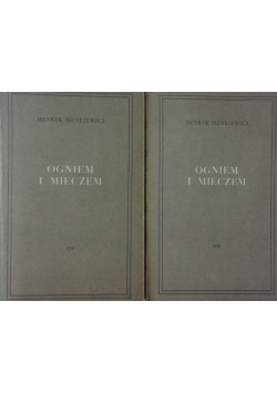 Ogniem i mieczem,  Tom I i II