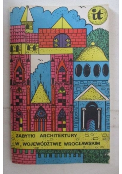 Zabytki architektury w województwie wrocławskim