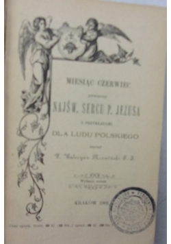 Najśw.sercu P.Jezusa z przykładami dla ludu Polskiego, 1901 r.