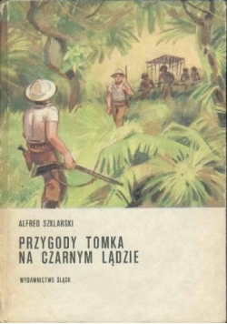 Przygody Tomka na Czarnym Lądzie