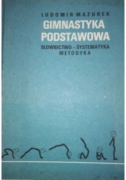 Gimnastyka Podstawowa Słownictwo - Systematyka Metodyka