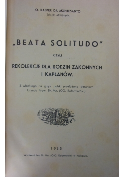 "Beata Solitudo" , czyli rekolekcje dla rodzin zakonnych i kapłanów, 1935 r.