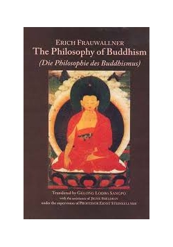 The Philosophy of Buddhism (Die Philosophie des Buddhismus)