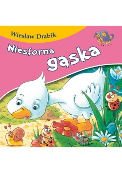 Bajki dla malucha - Niesforna gąska