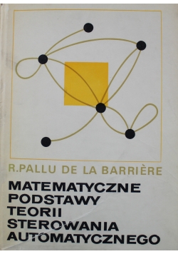 Matematyczne Podstawy Teorii Sterowania Automatycznego