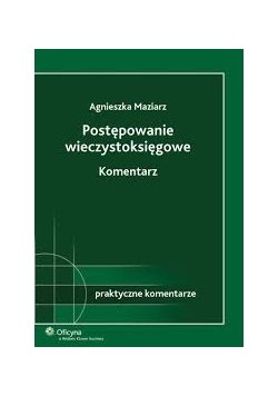 Postępowanie wieczystoksięgowe. Komentarz.