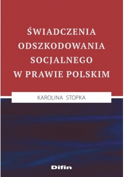 Świadczenia odszkodowania socjalnego w prawie polskim