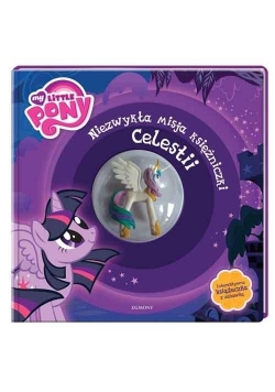 My Little Pony Niezwykła misja księżniczki Celesti