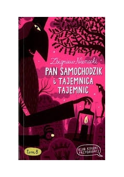 Pan samochodzik i tajemnica tajemnic, tom 8