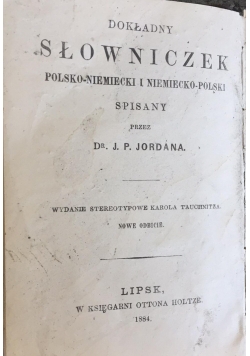 Dokładny słowniczek polsko-niemiecki i niemiecko-polski, 1884 r.