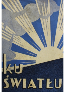 Ku światłu 1936 r
