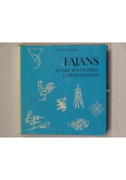 Fajans. Znaki wytwórni europejskich