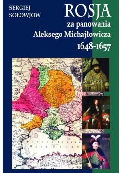Rosja za panowania Aleksego Michajłowicza
