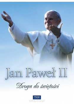 Jan Paweł II - Droga do świętości (2xDVD)