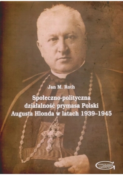 Społeczno polityczna działalność prymasa Polski