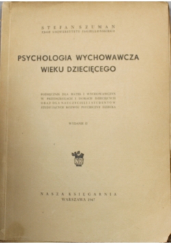 Psychologia wychowawcza wieku dziecięcego