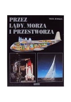 Przez lądy, morza i przestworza