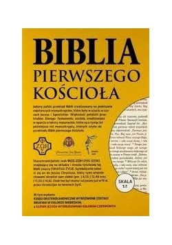 Biblia pierwszego kościoła, NOWA