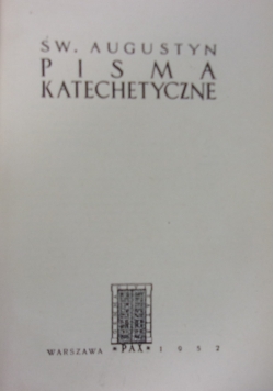 Święty Augustyn Pisma Katechetyczne