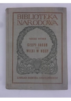 Głupi Jakub, Wilki w nocy
