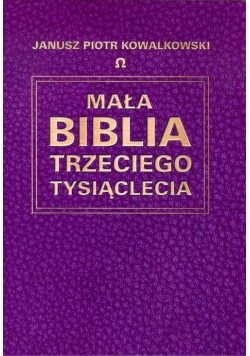 Mała Biblia Trzeciego Tysiąclecia