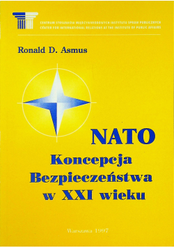 NATO koncepcja bezpieczeństwa w XXI wieku