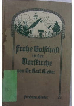 Frohe Botschaft in der Dorfkirche,1911 r.
