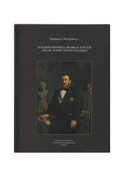 Luis Jose Sartorius, Hrabia de San Luis "Polak, który nie był polakiem