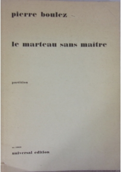 Le marteau sans maitre