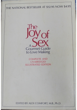 The Joy of Sex a Gourmet Guide to Love Making