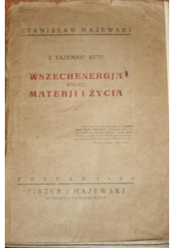 Wszechenergja wobec materji życia
