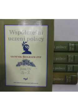 Współcześni uczeni polscy Słownik biograficzny tomy od I do V