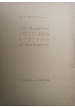 Kościół Romański świętego Idziego w Inowłodzu,1938 r.